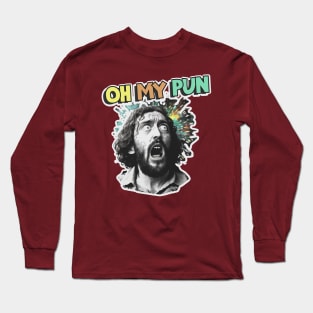 Oh My Pun Long Sleeve T-Shirt